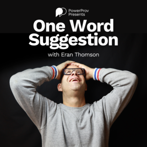 One Word Suggestion podcast, short podcasts, Eran Thomson