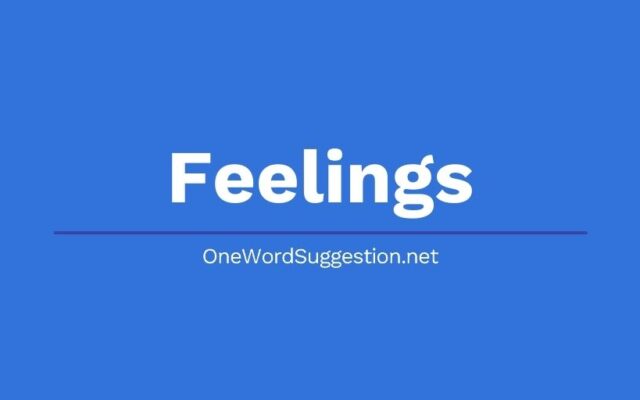 one word suggestion feelings