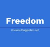 one word suggestion freedom