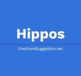 one word suggestion hippos