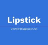 one word suggestion lipstick