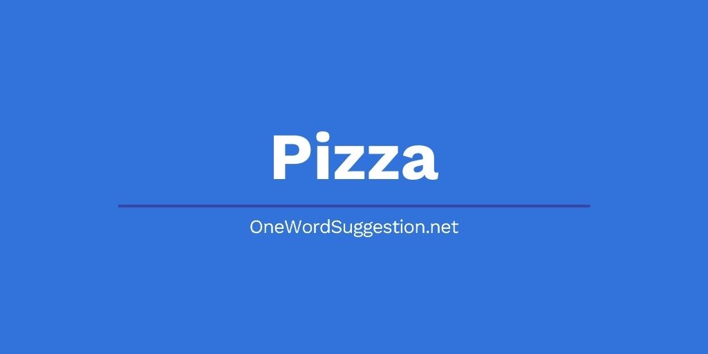 One Word Suggestion Podcast: Pizza! 1 One Word Suggestion Podcast: Pizza