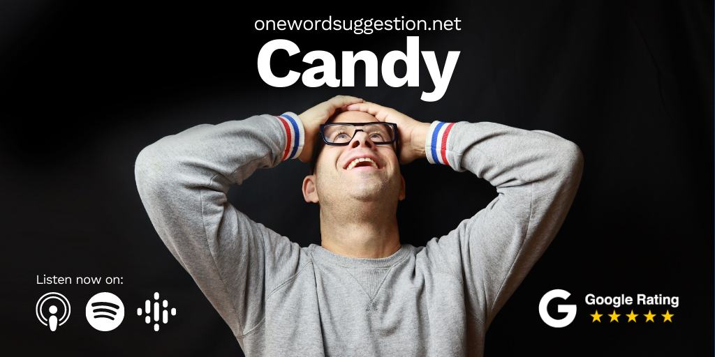 One word suggestion candy