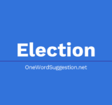 one word suggestion election